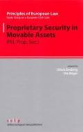 Proprietary Security in Moveable Assets di Ulrich Drobnig, Study Group on a European Civil Code, Ole Boger edito da Sellier European Law Publishers