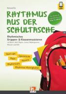 Rhythmus aus der Schultasche - inkl. Code für die HELBLING Media App di Richard Filz edito da Helbling Verlag GmbH