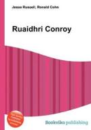 Ruaidhri Conroy edito da Book On Demand Ltd.
