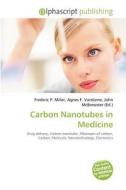 Carbon Nanotubes In Medicine edito da Betascript Publishing