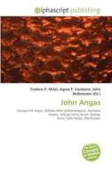 John Angas edito da Alphascript Publishing