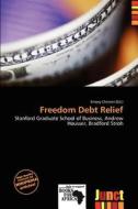 Freedom Debt Relief edito da Junct