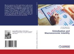 Globalization and Macroeconomic Volatility di Anup Kumar Saha, Byasdeb Dasgupta edito da LAP LAMBERT Academic Publishing