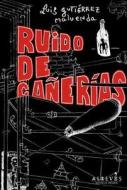 Ruido de Canerias di Luis Gutierrez Maluenda edito da EDIT ALREVES