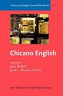 Chicano English di Joyce Penfield, Jacob L. Ornstein-Galicia edito da John Benjamins Publishing Co