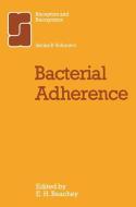 Bacterial Adherence di C. Beachey edito da Springer Netherlands