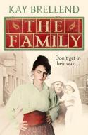 The Family di Kay Brellend edito da HarperCollins Publishers