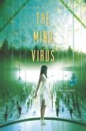 The Mind Virus di Donna Freitas edito da HarperCollins Publishers Inc