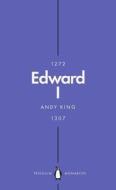Edward I (Penguin Monarchs) di Andy King edito da Penguin Books Ltd