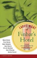 Ladies' Night at Finbar's Hotel di Dermot Bolger edito da HARCOURT BRACE & CO