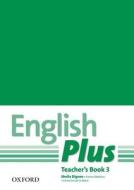 English Plus: 3: Teacher's Book with photocopiable resources edito da OUP Oxford