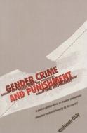 Gender Crime & Punishment (Paper) di Kathleen Daly edito da Yale University Press