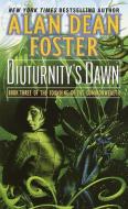 Diuturnity's Dawn di Alan Dean Foster edito da Random House USA Inc
