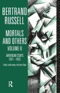 Mortals and Others, Volume II di Bertrand Russell edito da Taylor & Francis Ltd