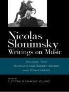 Nicolas Slonimsky: Writings on Music di Nicolas Slonimsky, Electra Slonimsky Yorke edito da Taylor & Francis Ltd