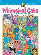 Creative Haven Whimsical Cats Coloring Book di Angela Porter edito da Dover Publications Inc.
