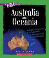 Australia and Oceania di Mel Friedman edito da CHILDRENS PR