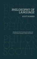 Philosophy of Language di Scott Soames edito da Princeton University Press