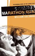 Marathon Man di William Goldman edito da Bloomsbury Publishing Plc