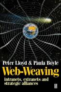 Web-Weaving di Peter Lloyd, Paula Boyle edito da Taylor & Francis Ltd