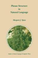 Phrase Structure in Natural Language di M. J. Speas edito da Springer Netherlands
