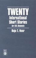 Twenty International Short Stories di Raja T. Nasr edito da Rowman & Littlefield