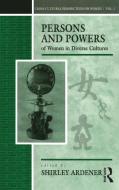 Persons and Powers of Women in Diverse Cultures edito da BLOOMSBURY 3PL