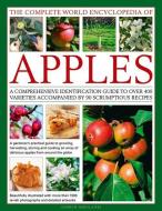 The Complete World Encyclopedia of Apples di Andrew Mikolajski edito da Anness Publishing