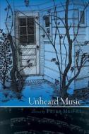 Unheard Music di Peter Meinke edito da Jefferson Press
