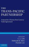 The Trans-Pacific Partnership edito da Cambridge University Press