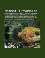 Fictional automobiles di Books Llc edito da Books LLC, Reference Series