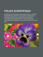 Police Scientifique: Empreinte G N Tique di Livres Groupe edito da Books LLC, Wiki Series