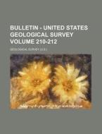 Bulletin - United States Geological Survey Volume 210-212 di Geological Survey edito da Rarebooksclub.com