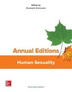 Annual Editions: Human Sexuality, 36/E di Elizabeth Schroeder edito da MCGRAW HILL BOOK CO