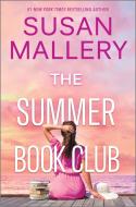 The Summer Book Club di Susan Mallery edito da HQN BOOKS