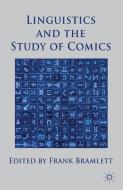 Linguistics and the Study of Comics edito da Palgrave Macmillan