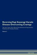 Reversing Vogt Koyanagi Harada Disease di Health Central edito da Raw Power