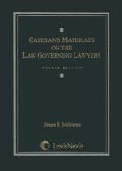Cases and Materials on the Law Governing Lawyers di James E. Moliterno edito da LexisNexis