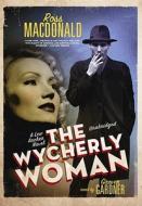 The Wycherly Woman [With Headphones] di Ross MacDonald edito da Findaway World