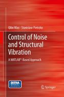 Control of Noise and Structural Vibration: A Matlab(r)-Based Approach di Qibo Mao, Stanislaw Pietrzko edito da SPRINGER NATURE