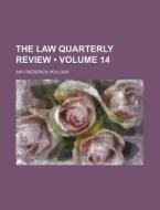 The Law Quarterly Review (volume 14) di Unknown Author, Frederick Pollock edito da General Books Llc