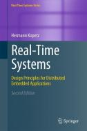 Real-Time Systems di Hermann Kopetz edito da Springer US