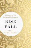 Rise And Fall di Paul Strathern edito da Hodder & Stoughton