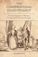 The Conversational Enlightenment di David Randall edito da Edinburgh University Press
