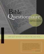 Bible Questionnaire di Linton Burke edito da XULON PR