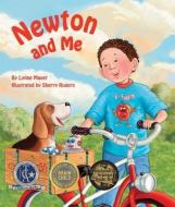 Newton and Me di Lynne Mayer edito da ARBORDALE PUB