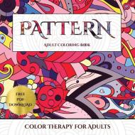 Color Therapy for Adults (Pattern) di James Manning edito da Elige Cogniscere