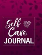SELF CARE JOURNAL di Audrina Rose edito da INDEPENDENTLY PUBLISHED