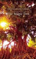 The Magic Tree di Ursula Rani Sarma edito da Oberon Books Ltd
