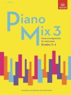 Piano Mix 3 di David Blackwell edito da Associated Board Of The Royal Schools Of Music
